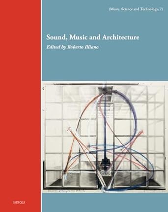 Sound, music and architecture
