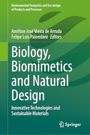 Biology, Biomimetics and Natural Design : Innovative Technologies and Sustainable Materials
