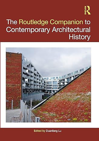 Routledge companion to contemporary architecture history